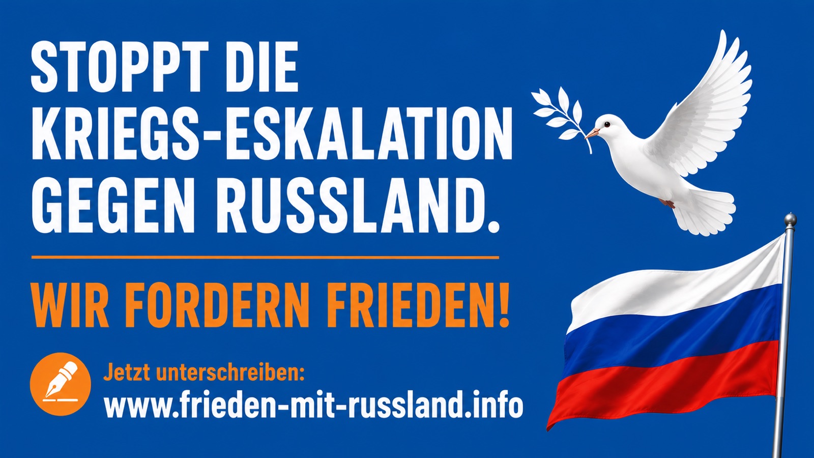 Stoppt die Kriegs-Eskalation gegen Russland. Wir fordern Frieden. Weiße Friedenstaube und russische Flagge.